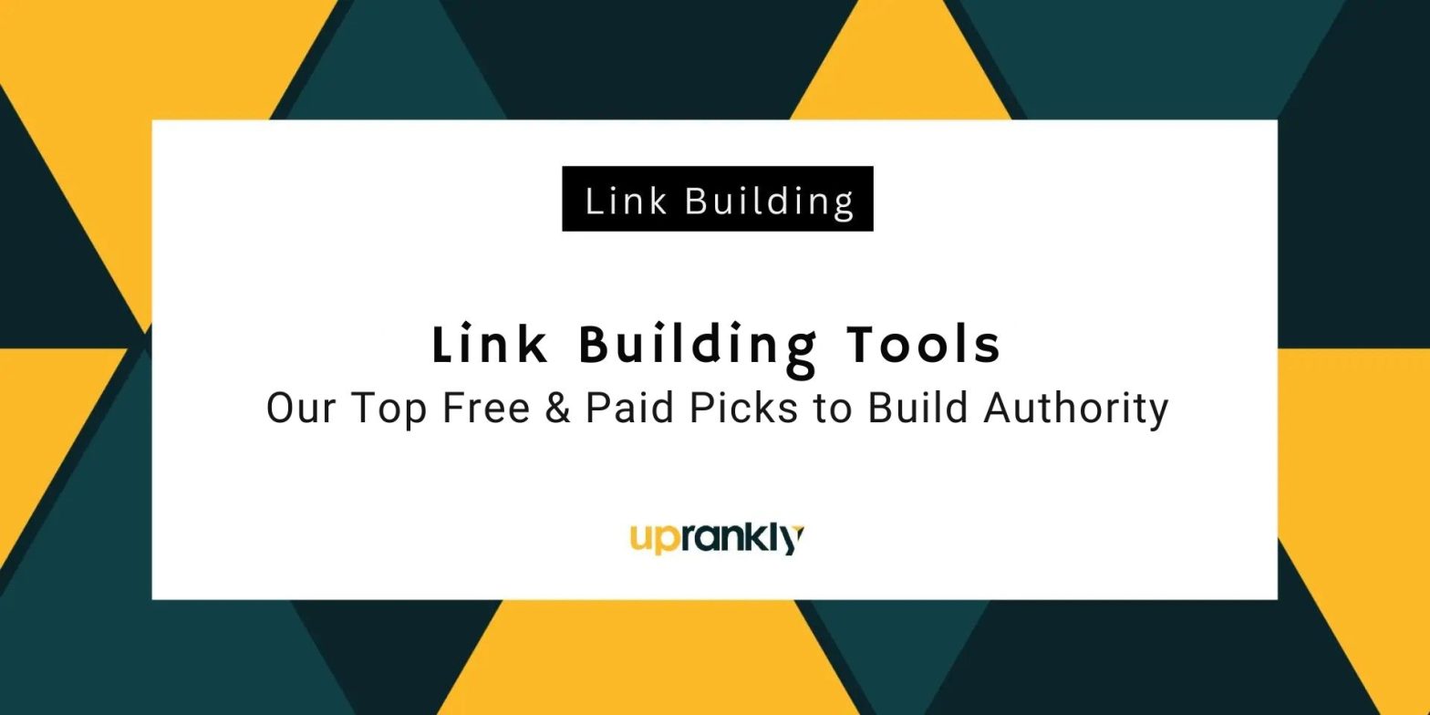 Best Link Building Tools for Free and Paid