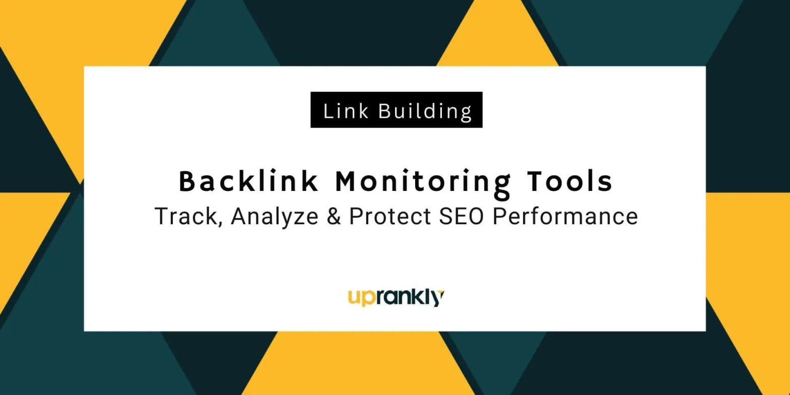 best backlink monitoring and tracking tools list for search engine optimization