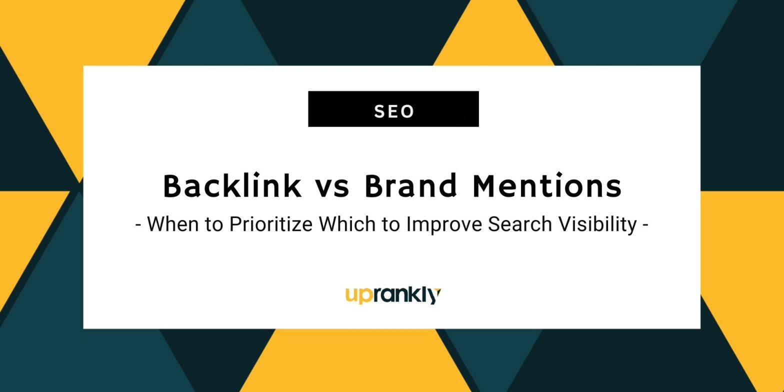 Backlink vs Brand Mentions