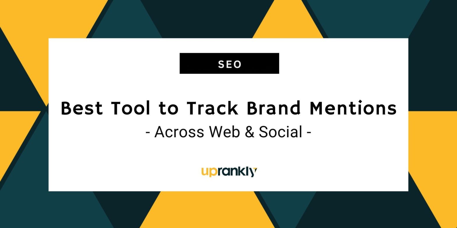 Tool to Track Brand Mentions