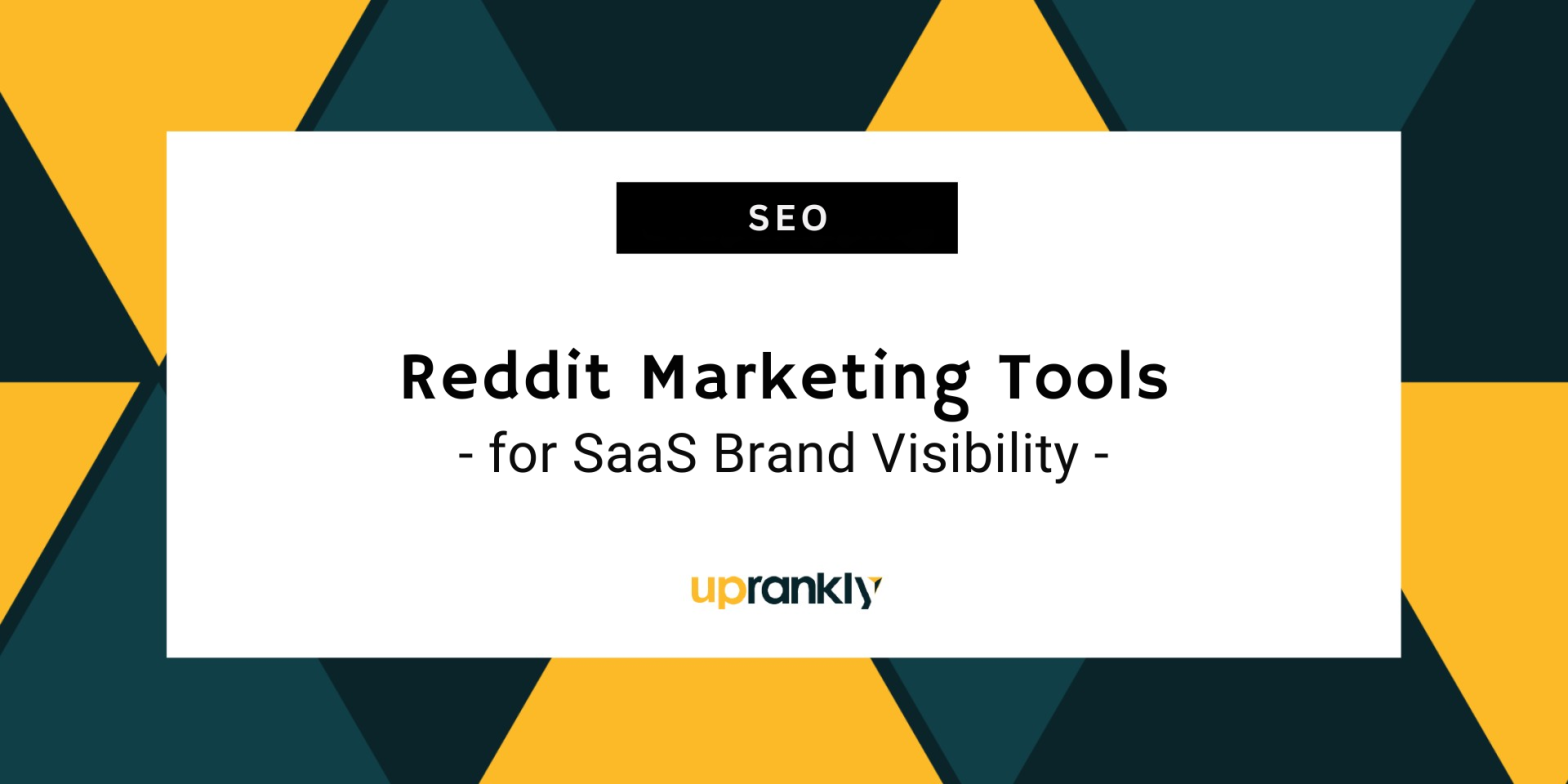 Reddit Marketing Tools