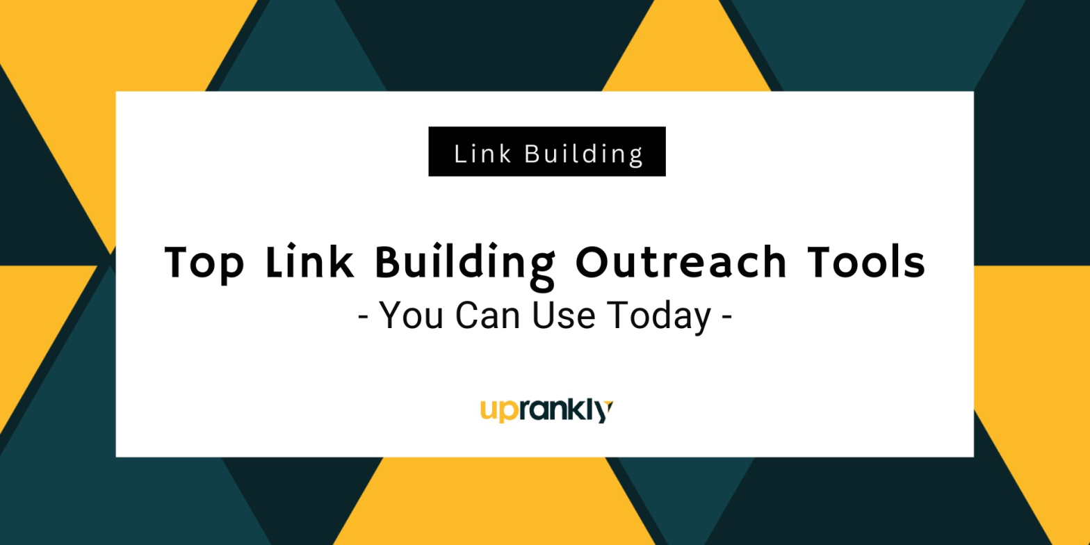 Link Building Outreach Tools